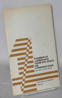 Primeras jornadas Venezolanas de criminologia 25-29 - Julio - 1972