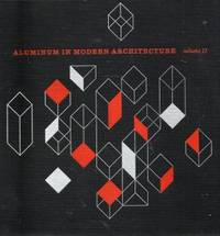Aluminum in Modern Architecture volume II