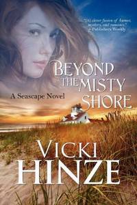 Beyond The Misty Shore: A Seascape Novel (Seascape Trilogy)