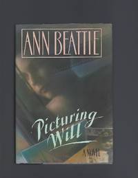 Picturing Will by Ann Beattie - Signed First Edition - 1990 - from Acorn Books (SKU: 018991)
