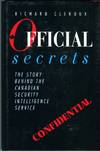 Official Secrets: The Story Behind the Canadian Security Intelligence Service