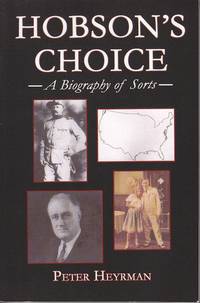 image of Hobson's Choice, A Biography of Sorts
