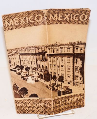 Mexico. Hotel Geneve -Mexico City- [with] rate-reduction notice [two items]