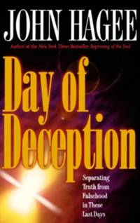 Day of Deception by John Hagee