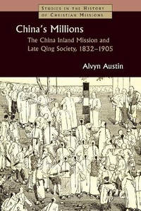 China's Millions: The China Inland Mission and Lat Qing Society, 1832-1905