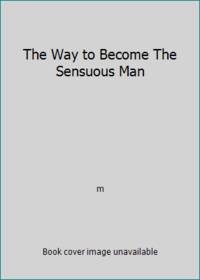 The Sensuous Man