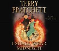 I Shall Wear Midnight: A Story of Discworld (Discworld Novels) by Terry Pratchett - 2011-06-01