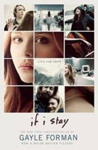 If I Stay by Gayle Forman - 2014-04-01