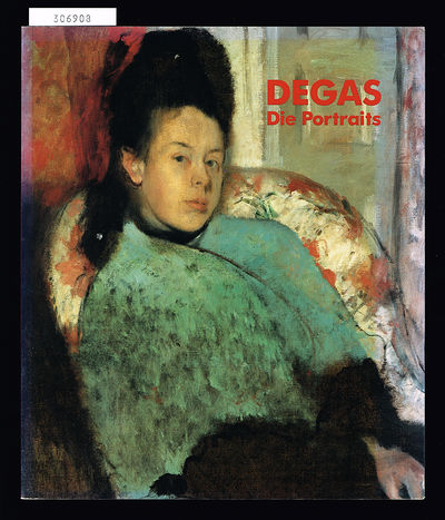 Degas. Die Portraits. [...] Kunsthaus Zürich 2.…