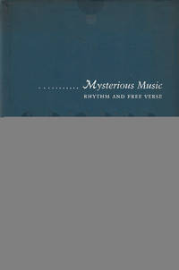 Mysterious Music: Rhythm and Free Verse