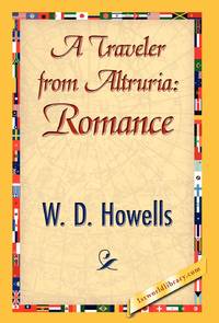 A Traveler from Altruria: Romance