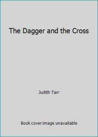 The Dagger and the Cross