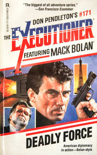 Mack Bolan: Deadly Force 171 (Mack Bolan: the Executioner)