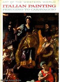 Art of the Western World: Italian Painting: Perugino to Caravaggio by Andrea Emiliani - Hardcover - Edition Unstated - 1963 - from Ayerego Books (IOBA) (SKU: AC008284I)
