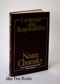 Language and Responsibility by Chomsky, Noam; Mitsou Ronat; John Viertel [Translated from the French] - 1979