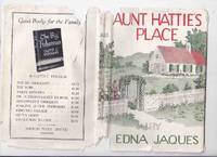 cover of Aunt Hattie's Place ---by Edna Jaques -a Signed Copy ( Poetry / Poems )