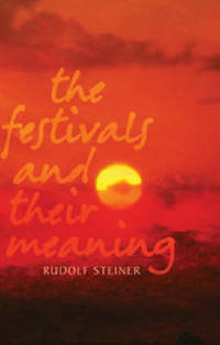 image of The Festivals and Their Meaning