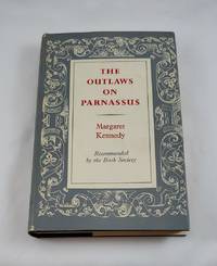 Kennedy THE OUTLAWS ON PARNASSUS c. 1958 hc/ dustjacket