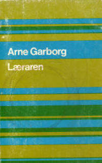 Læraren. Med utdrag or Fred, Den bortkomne…