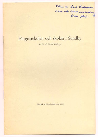 Fängelseskolan och skolan i Sundby. Särtryck ur…