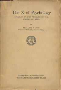 The X of Psychology: An Essay on the Problem of the Science of Mind