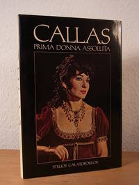 Callas. Prima Donna Assoluta (English Edition)