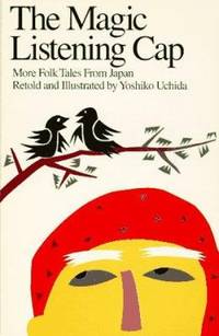 Magic Listening Cap: More Folk Tales from Japan