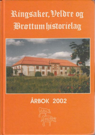 Ringsaker, Veldre og Brøttum historielag. Årbok…