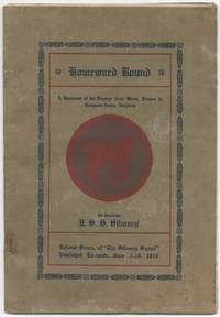 Siboney Signal. Volume Seven, Nos. 1-8. Homeward Bound. A Souvenir of the Voyage from Brest, France to Newport News, Virginia