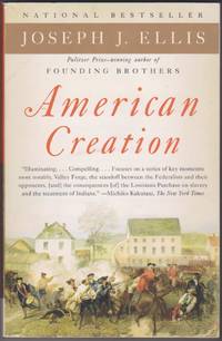 image of American Creation: Triumphs and Tragedies in the Founding of the Republic