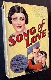 Song of Love (The Photoplay AND 1st Edition)
