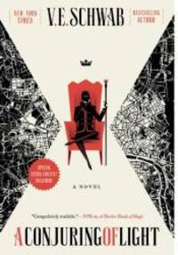 A Conjuring of Light: A Novel (Shades of Magic)