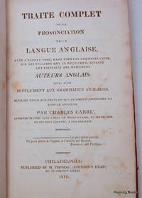 Traite Complet De La prononciation De La Langue Anglaise ... Suivi D'un Supple'ment Aux Grammaires Anglaises ..