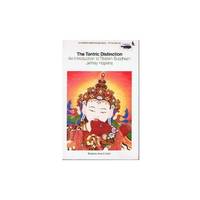 The Tantric Distinction: Introduction to Tibetan Buddhism (Wisdom Intermediate Book: White Series)