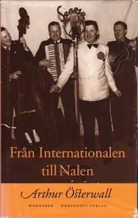 FRÅN INTERNATIONALEN TILL NALEN.