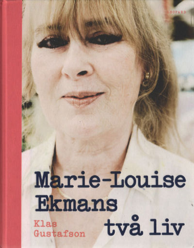 MARIE-LOUISE EKMANS TVÅ LIV.