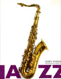 JAZZ; history, instruments, musicians, recordings by Fordham, John - 1999