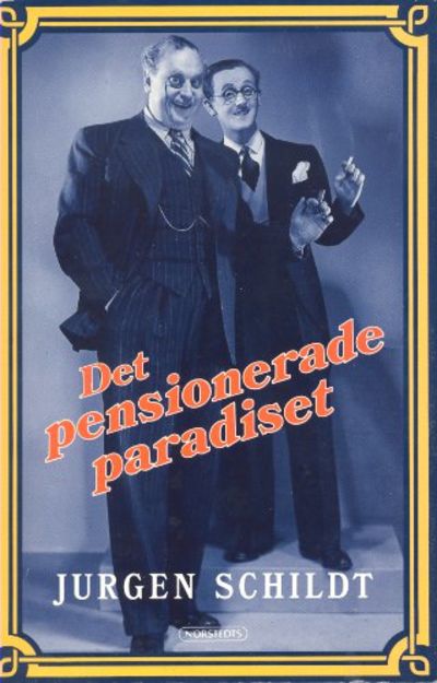 DET PENSIONERADE PARADISET.