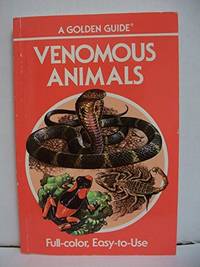 Venomous Animals: 300 Animals in Full Color (Golden Guide)