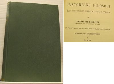 Historiens filosofi. Den historiska utvecklingens…