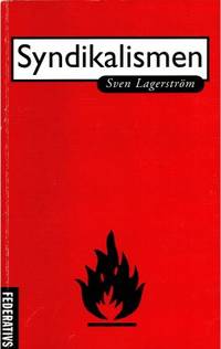 Syndikalismen. En grundbok.