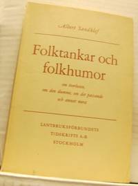 Folktankar och folkhumor. Om överheten, om den…