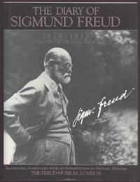 THE DIARY OF SIGMUND FREUD 1929-1939 A Record of the Final Decade