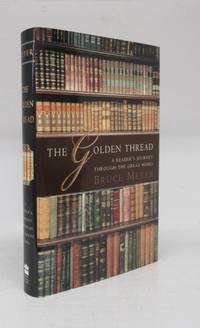 image of The Golden Thread: A Reader's Journey Through the Great Books