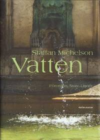 Vatten. Fotografier Lena Michelson.