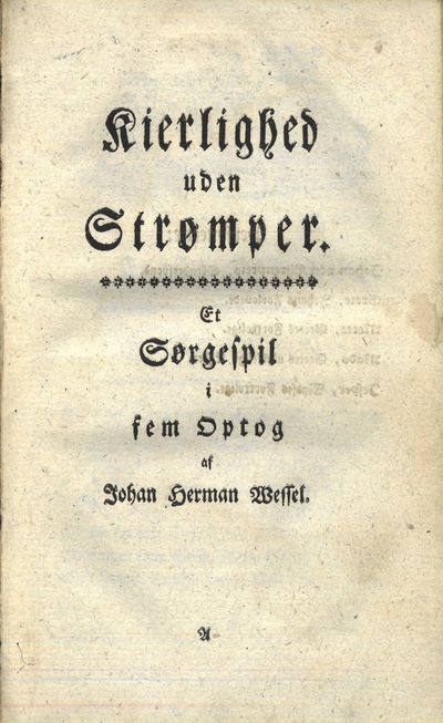 Nye Originale skuespil. Første Bind. Fortegnelse paa de Skuespil, som findes i dette Bind. (1) Kierlighed uden Strømper ; Et Sørgespil i 5 Optog af Hr. J. H. Wessel. (2) Lykken bedre end Forstanden ; Et Lystspil i 5 Optog af samme Forfatter. (3) Tronfølgen i Sidon ; En lyrsik Tragi-Comoe-die udi to Handlinger af Hr. Bredal. Andet og forbedret Opalg. (4) Belsor eller den uventede Opdagelse ; Et Syngespil i to Handlinger af Hr. Malling. (5) Salvini og Adelson ; En borgerlig Tragoedie i 5 Akter af Hr. Enevold de Falsen. (photo 2)