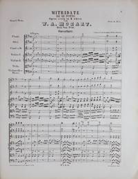 Mitridate Re di Ponto. Opera seria in 3 Acten. Partitur. [KV 87]. [Full score]