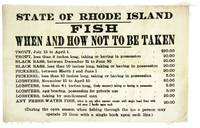[Broadside on cloth] State of Rhode Island / Fish When and How Not To Be Taken