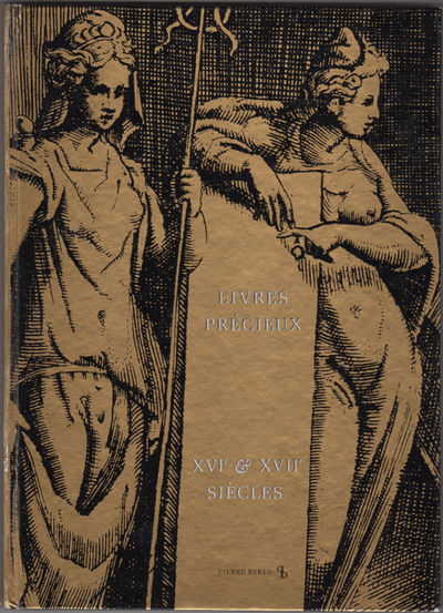 Livres précieux des XVIe & XVIIe siécles. Catalogue 74