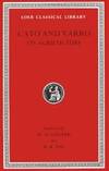 Cato and Varro: On Agriculture (Loeb Classical Library No. 283)